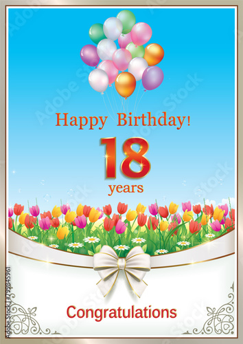 18 years anniversary.Birthday card on background of flowers and balloons with decorative ribbon and bow. Vector illustration