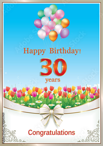 30 years anniversary.Birthday card on background of flowers and balloons with decorative ribbon and bow. Vector illustration