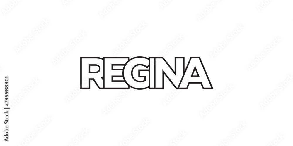 Regina in the Canada emblem. The design features a geometric style, vector illustration with bold typography in a modern font. The graphic slogan lettering. Regina in the Canada emblem. The design features a geometric style, vector illustration with bold typography in a modern font. The graphic slogan lettering.
