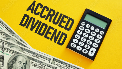 Obraz na plátně Accrued dividend and accrued interest are shown using the text