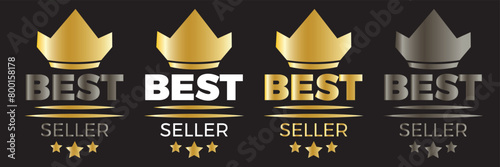 Set of premium best seller sticker label set isolated fit for mark best seller product label. Vector premium quality gold emblems with stars, crowns and metal look. 11:11
