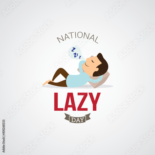 National lazy day vector illustration. National lazy day themes design concept with flat style vector illustration. Suitable for greeting card, poster and banner.