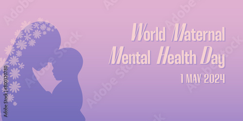 Maternal mental health day banner with mother and baby silhouette vector illustration. Pregnant women and young moms psychological and emotional well being awareness day.