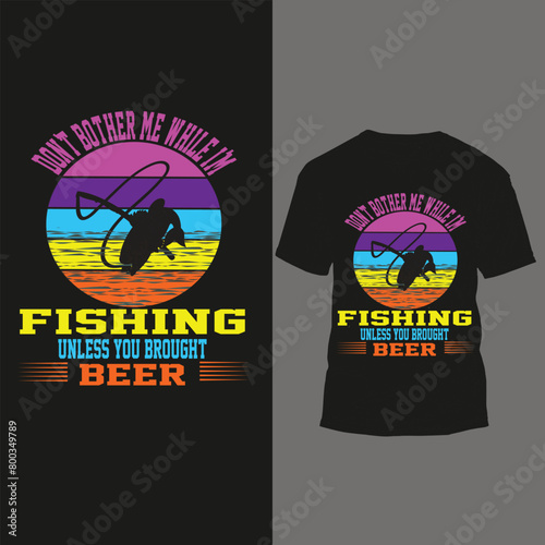 don't bother me while i'm fishing unless you brought beer