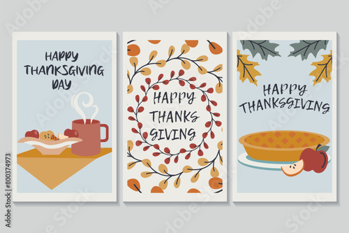Happy Thanksgiving day set of posters in flat cartoon design. Three posters depict mouth-watering dishes and autumn decor, which together create the atmosphere of Thanksgiving. Vector illustration.