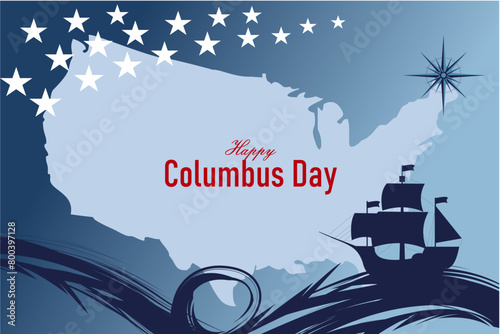 Happy Columbus Day, USA Background, Columbus Day Celebration with US flag, ocean waves and Columbus ship - United States Holiday