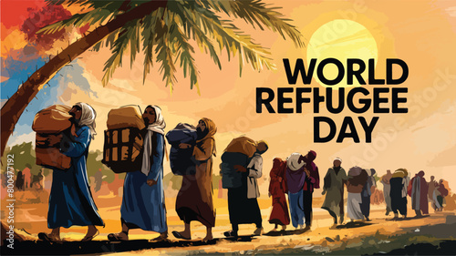 Realistic Colorful vector illustration of banner template design for World Refugee Day Muslim people walking to seek house.