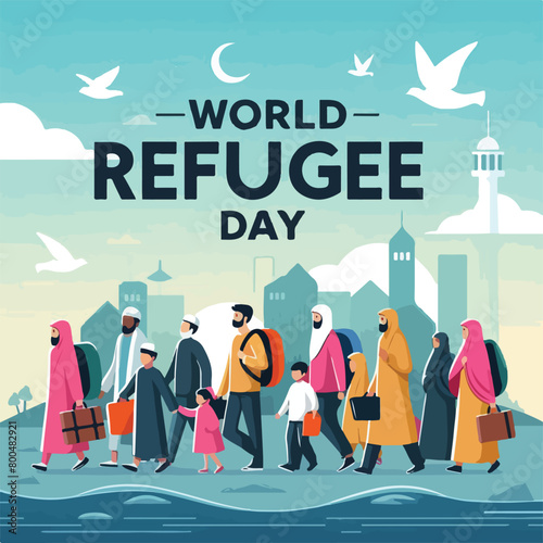 World Refugee Day with Muslim people walking to seek home Flat vector illustration and banner template design.