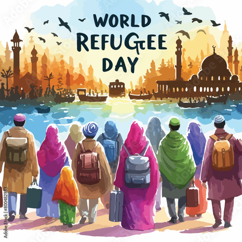 Vibrant Watercolor poster and banner design illustration of World Refugee Day with Muslim people walking to seek home.