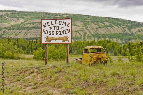 Welcome sign to Ross River in Yukon, Canada.