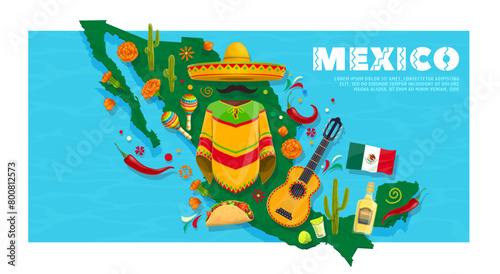 Travel Mexico map with national items. Vector country geography border with sombrero, mustaches, poncho and maracas, flag, tacos, tequila and jalapeno pepper. Marigold flowers, cacti, guitar and lime photo