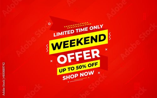 Weekend offer Sale banner vector design template. Weekend offer discount banner, Discount Sale label and promotion offer.