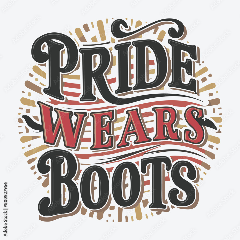Pride Wears Boots Vintage Western Cowgirl T-Shirt Design