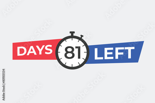 81 days to go countdown template. 81 day Countdown left days banner design. 81 Days left countdown timer 