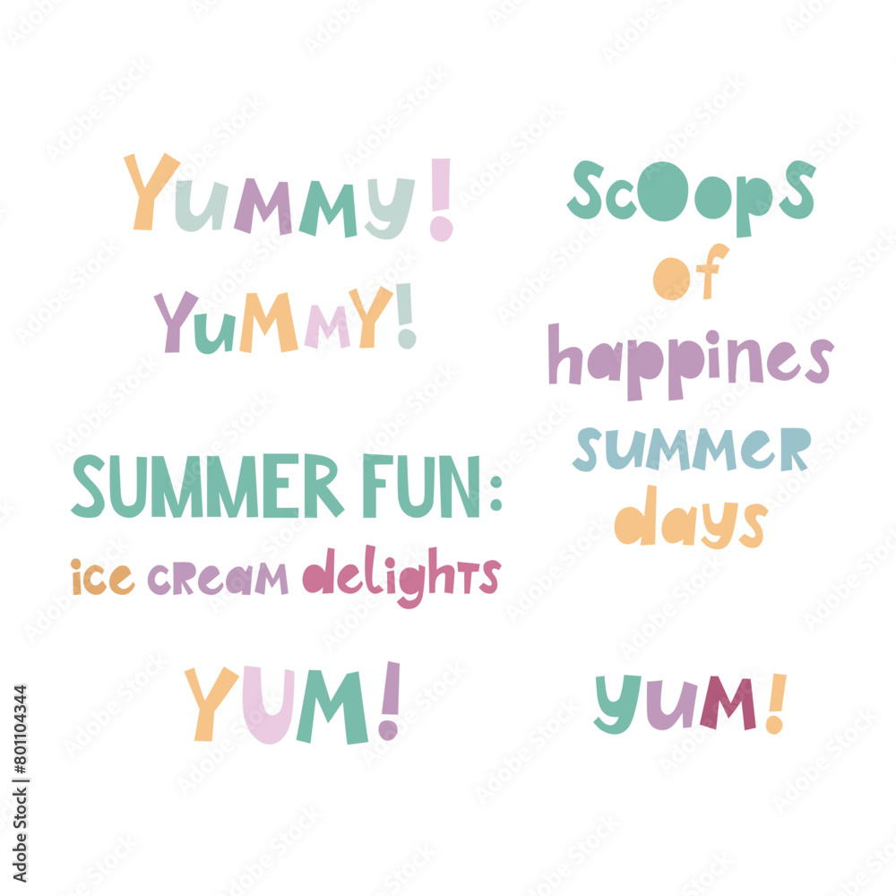 Quotes for cards on the theme of summer, heat, party and ice cream. Vector illustration, can be used for poster, postcard or notebook