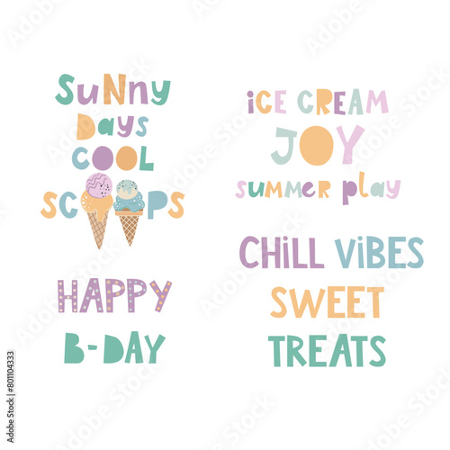 Quotes for cards on the theme of summer, heat, party and ice cream. Vector illustration, can be used for poster, postcard or notebook