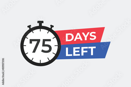 75 days to go countdown template. 75 day Countdown left days banner design. 75 Days left countdown timer
