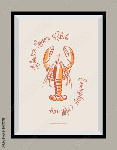Minimal hand drawn vector lobster illustration with aesthetic quote in a poster frame. Matisse style illustrations.