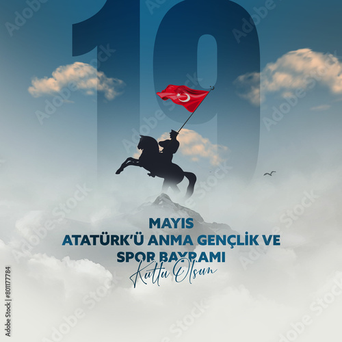 Happy 19 May Commemoration of Atatürk, Youth and Sports Day.  Turkish Translate: 19 Mayıs Atatürk'ü Anma Gençlik ve Spor Bayramı kutlu olsun.