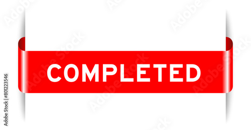 Red color inserted label banner with word completed on white background