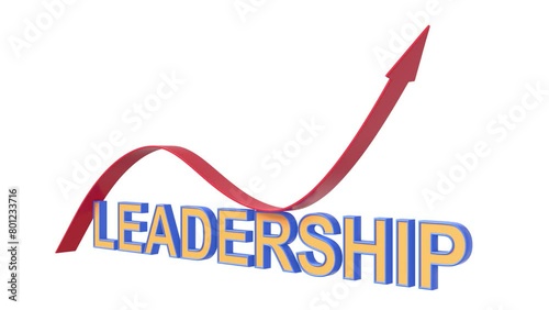 Red arrow growing chart and text LEADERSHIP. Development concept. 3D animation.