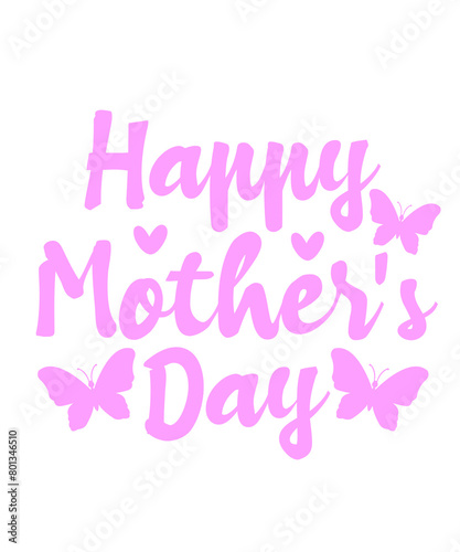 Mother’s Day typography clip art design on plain white transparent isolated background for sign, card, shirt, hoodie, sweatshirt, apparel, tag, mug, icon, poster or badge © AllYearRoundDesigns