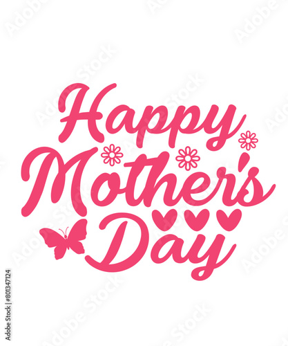 Mother’s Day typography clip art design on plain white transparent isolated background for sign, card, shirt, hoodie, sweatshirt, apparel, tag, mug, icon, poster or badge