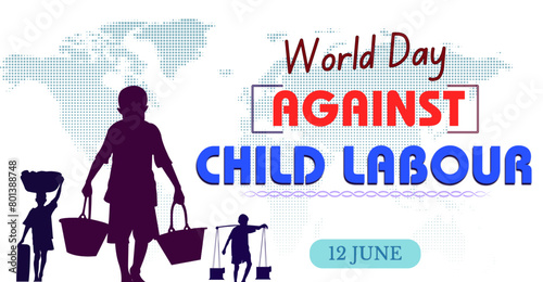 End Child Labour Now: World Day Against Child Labour Banner,  12 June. Campaign or celebration banner