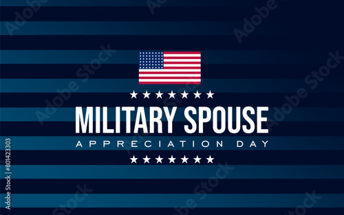 Military Spouse Appreciation Day. Holiday Concept