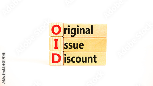 OID original issue discount symbol. Concept words OID original issue discount on beautiful wooden blocks. Beautiful white background. Business OID original issue discount concept. Copy space.