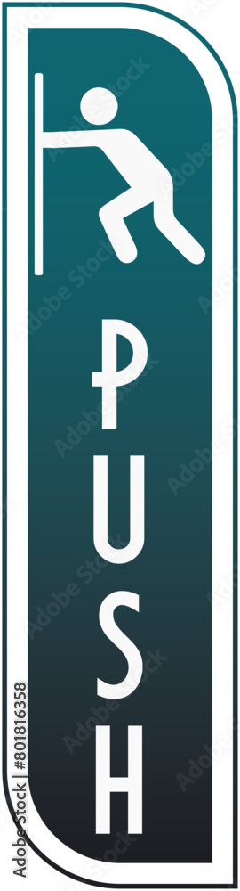 Push Pull Door Sign Push Pull Door Sign