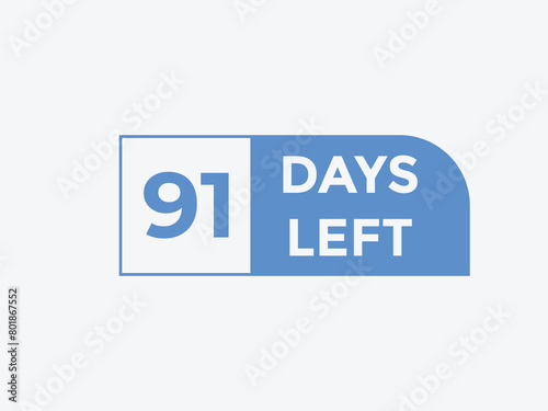 91 days to go countdown template. 91 day Countdown left days banner design. 91 Days left countdown timer