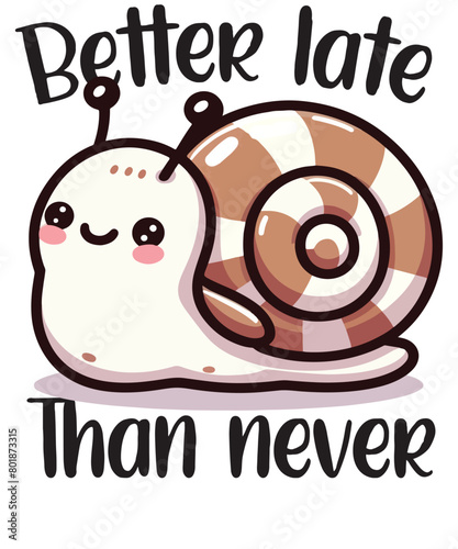 Better Late Than Never Funny Snail T-Shirt design vector,
snail, cute, lover, late, funny, t-shirt, gifts, speed, funny, racing, snail, t-shirt, apparel, lovers, show, life, awesome, present, birthday