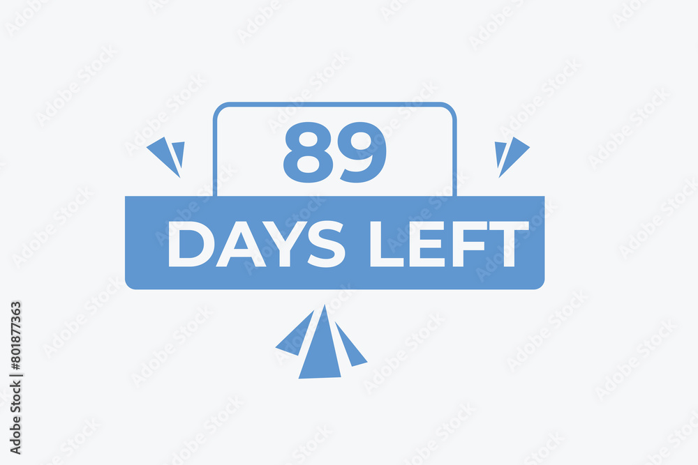 89 days to go countdown template. 89 day Countdown left days banner design. 89 Days left countdown timer