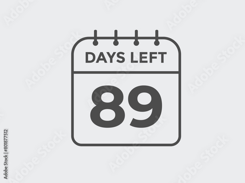 89 days to go countdown template. 89 day Countdown left days banner design. 89 Days left countdown timer