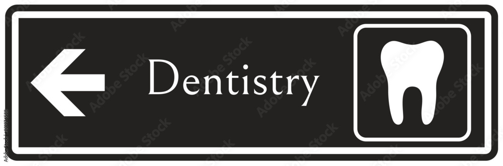 Obraz premium Dentistry sign
