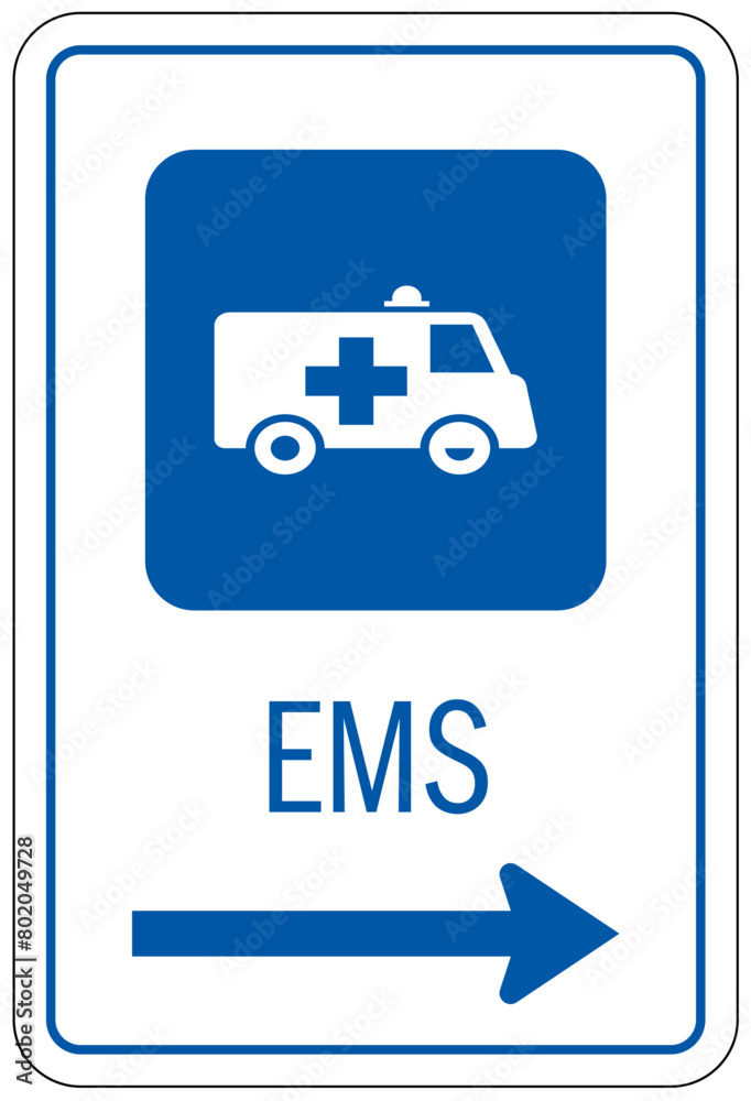 Emergency medical service (EMS) sign Emergency medical service (EMS) sign
