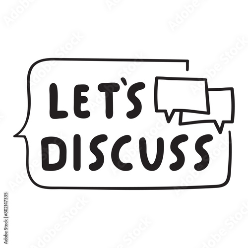 Let's discuss. Hand drawn badge. Vector design. Illustration on white background.