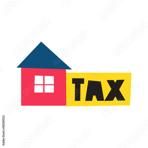 Little house with word - tax. Hand drawn illustration. Graphic design on white background. © Igor