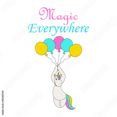 Cute unicorn. Vector hand drawn inspirational vector illustration for print, banner, poster. Magic is everywhere (ID: 802180760)