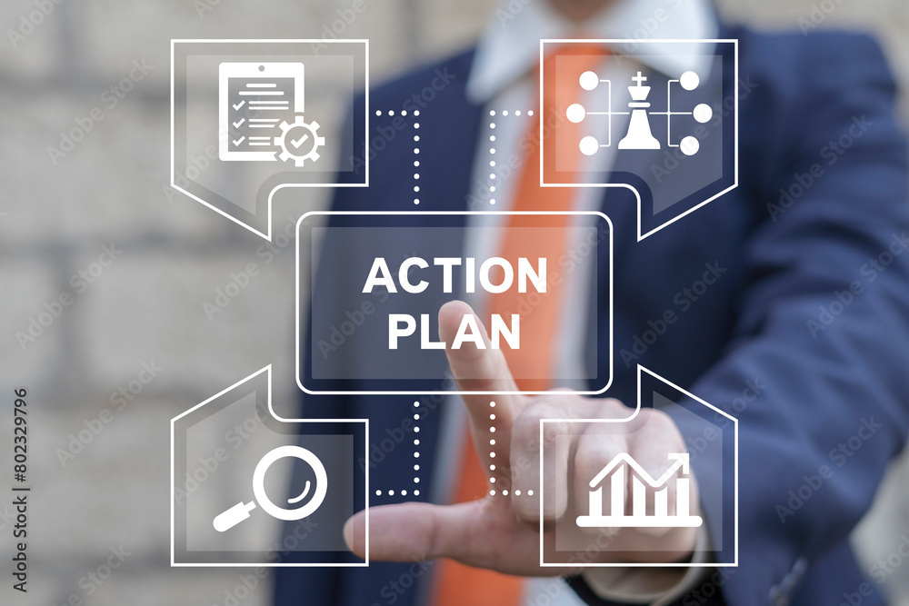 Business man using virtual touch screen presses text: ACTION PLAN. Concept of business action plan, planning, schedule, strategy, analysis, tasks, goal, collaboration and objective. Time management.