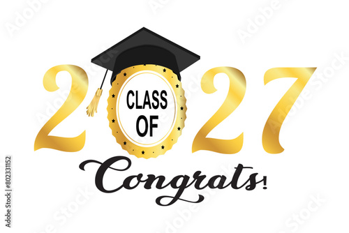 Class of 2027.Congrats Graduation lettering with academic cap.