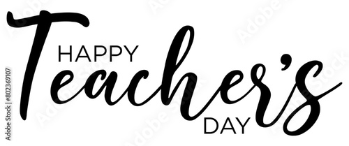 Happy Teacher's Day – Calligraphy brush text banner with transparent background