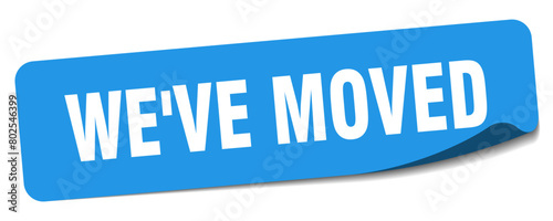 we've moved sticker. we've moved label
