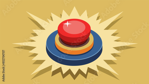 The highest level button was offlimits to most reserved only for the most intense and dramatic situations..