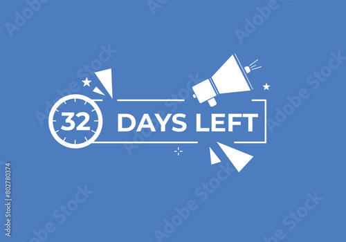 32 days to go countdown template. 32 day Countdown left days banner design. 32 Days left countdown timer