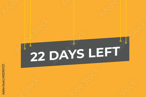 22 days to go countdown template. 22 day Countdown left days banner design. 22 Days left countdown timer
