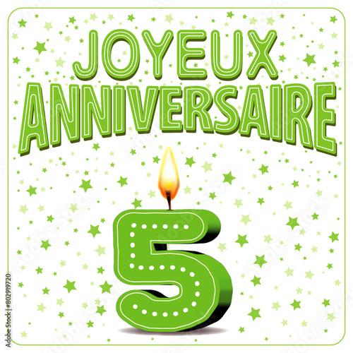 JOYEUX ANNIVERSAIRE CARTE Bougies vertes 5 ans