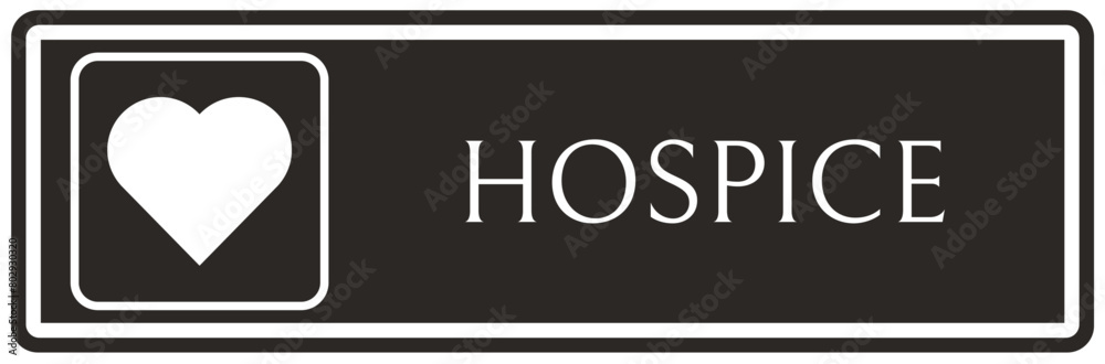 Hospice sign Hospice sign