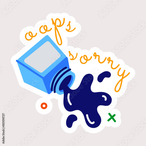 A flat sticker of ink spill with sorry typography 